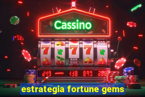 estrategia fortune gems